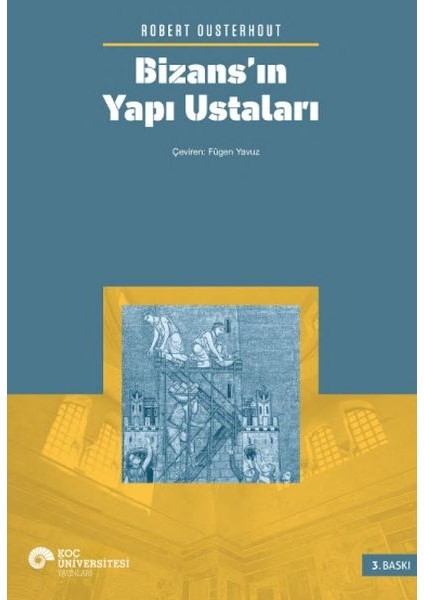 Bizans’ın Yapı Ustaları