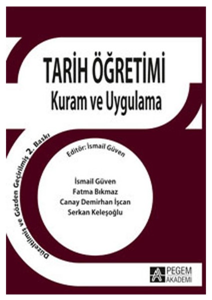 Tarih Öğretimi Kuram ve Uygulama