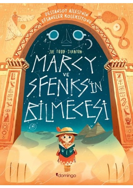 Marcy ve Sfenks'in Bilmecesi: Destansoy Ailesi'nin Efsaneler Koleksiyonu 2