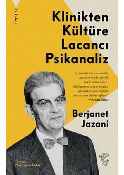 Klinikten Kültüre Lacancı Psikanaliz