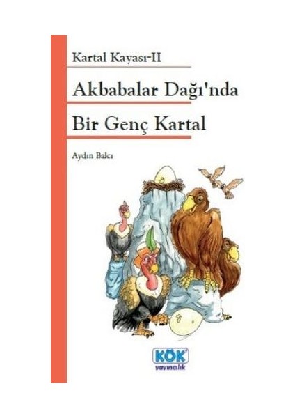 Akbabalar Dağı'nda Bir Genç Kartal