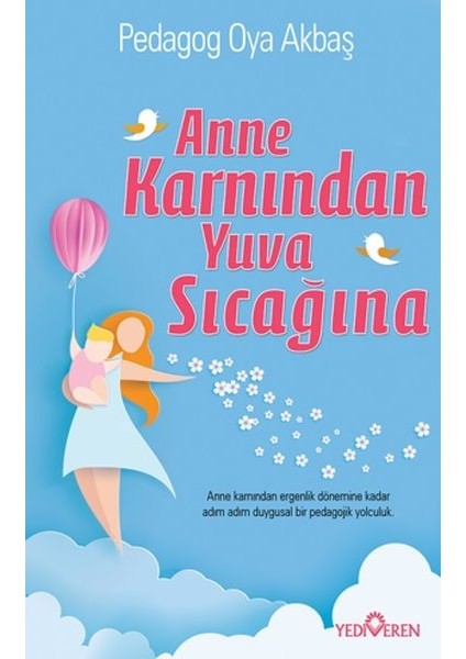 Anne Karnından Yuva Sıcağına