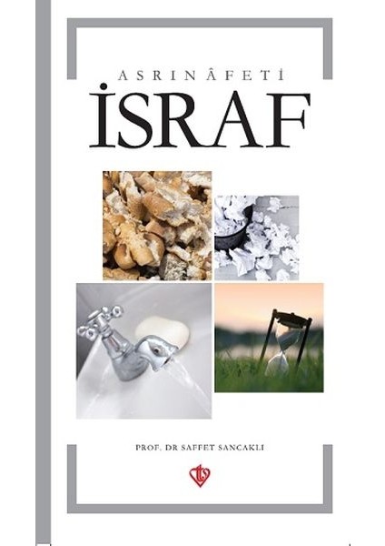 Asrın Afeti Israf
