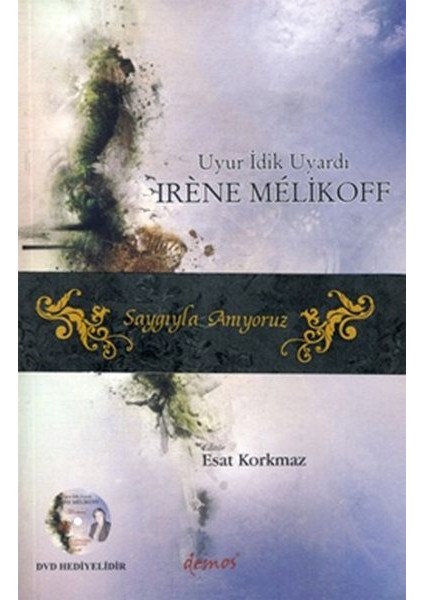 Uyur Idik Uyardı - Irene Melikoff