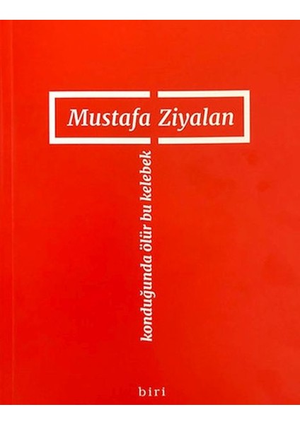 Konduğunda Ölür Bu Kelebek