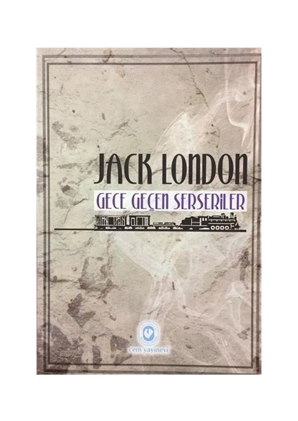 Gece Geçen Serseriler ve Kısa Hikayeler