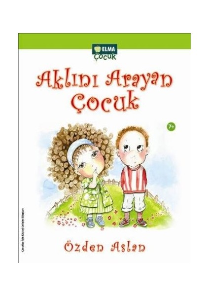 Aklını Arayan Çocuk