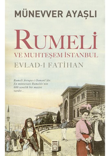 Rumeli ve Muhteşem Istanbul