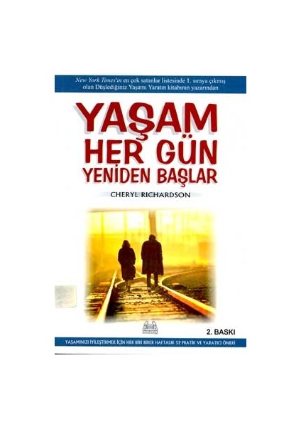 Yaşam Her Gün Yeniden Başlar