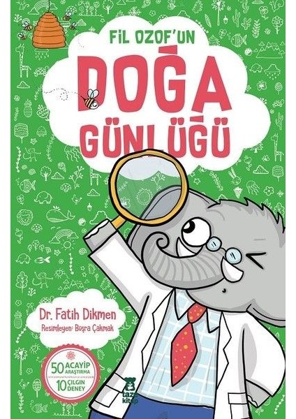 Fil Ozof'un Doğa Günlüğü