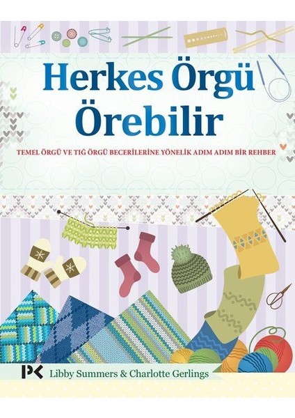 Herkes Örgü Örebilir