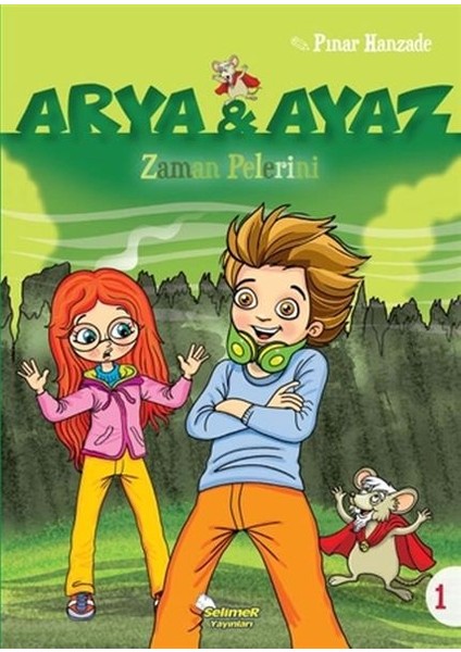 Arya ve Ayaz 1 Zaman Pelerini