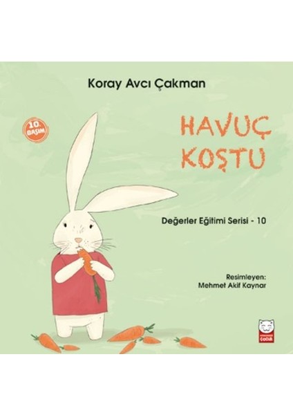 Değerler Eğitimi Serisi 10 - Havuç Koştu