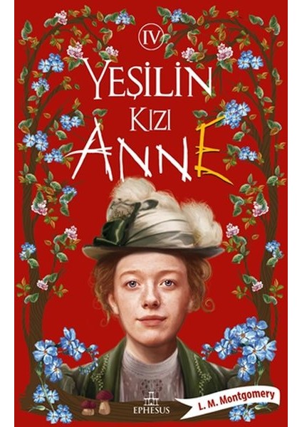 Yeşilin Kızı Anne 4 - Ciltsiz