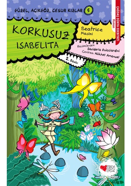 Güzel, Açıkgöz, Cesur Kızlar 05 - Korkusuz Isabelita