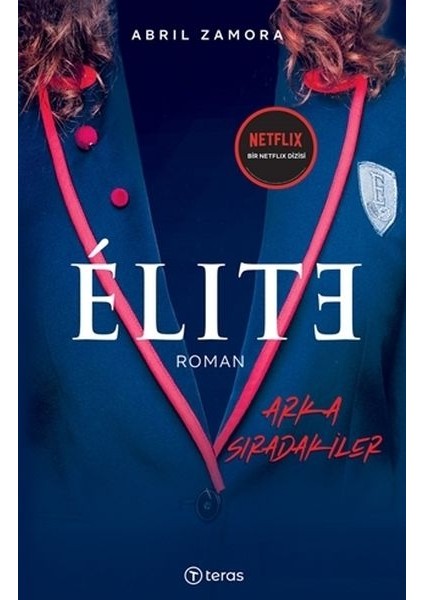 Elite - Arka Sıradakiler