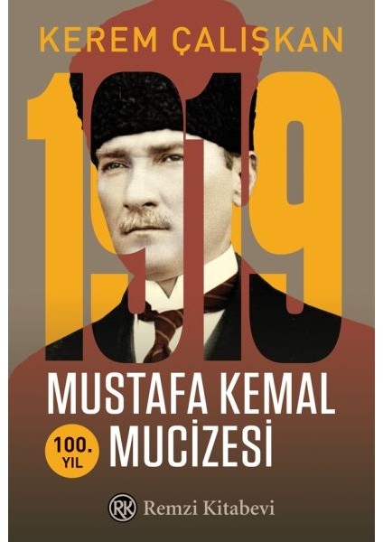 1919 Mustafa Kemal Mucizesi
