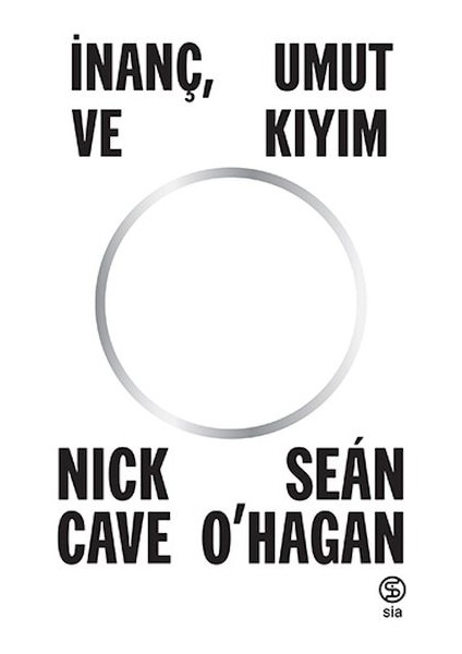 Inanç, Umut ve Kıyım