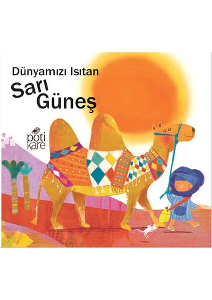 Delikli Kitaplar Serisi - Dünyamızı Isıtan Sarı Güneş