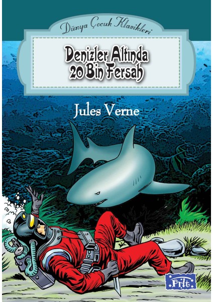 Dünya Çocuk Klasikleri Dizisi Denizler Altında 20 Bin Fersah