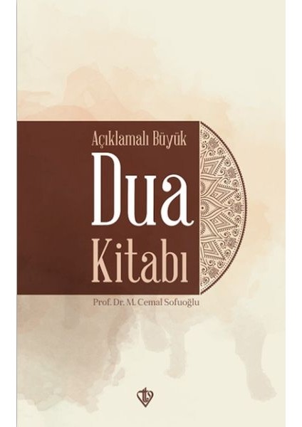 Açıklamalı Büyük Dua Kitabı