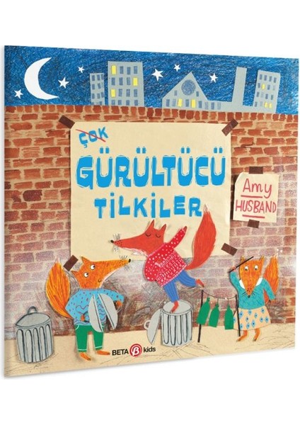 Çok Gürültücü Tilkiler