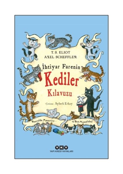 Ihtiyar Farenin Kediler Kılavuzu