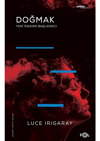 Doğmak -Yeni Insanın Başlangıcı