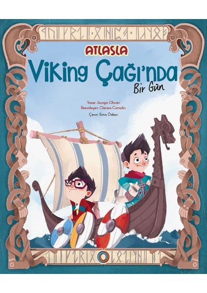Atlas’la Viking Çağı’nda Bir Gün