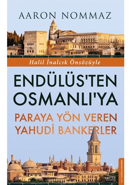 Endülüs’ten Osmanlı’ya Paraya Yön Veren Yahudi Bankerler