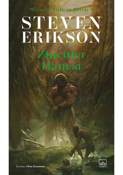Zincirler Hanesi Malazan Yitikler Kitabı 4