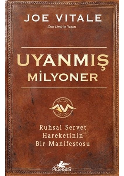 Uyanmış Milyoner: Ruhsal Servet Hareketinin Bir Manifestosu