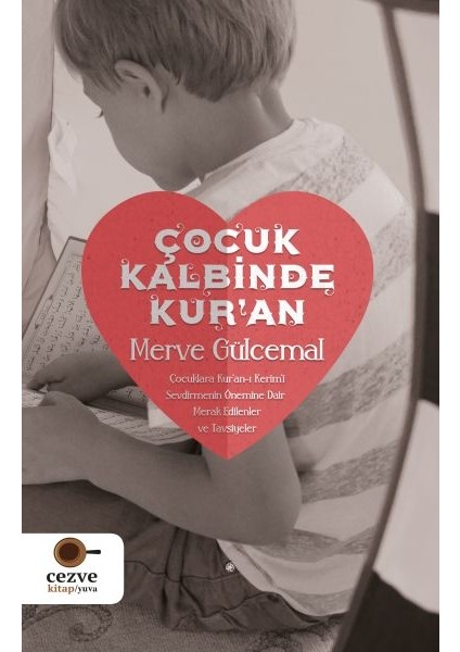 Çocuk Kalbinde Kur’an