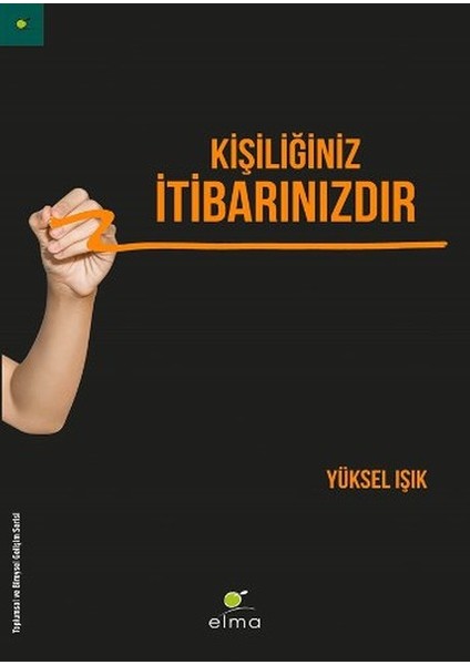 Kişiliğiniz Itibarınızdır