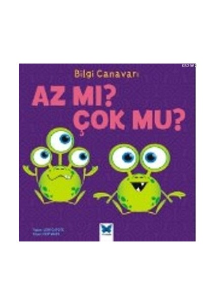 Bilgi Canavarı / Az Mı Çok Mu?