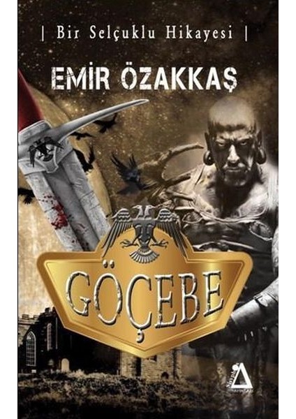 Göçebe ve Bir Selçuklu Hikayesi