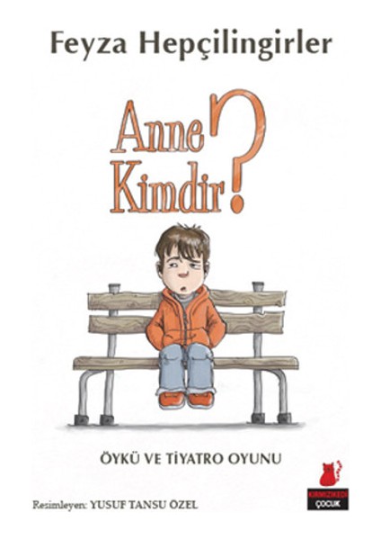 Anne Kimdir ?