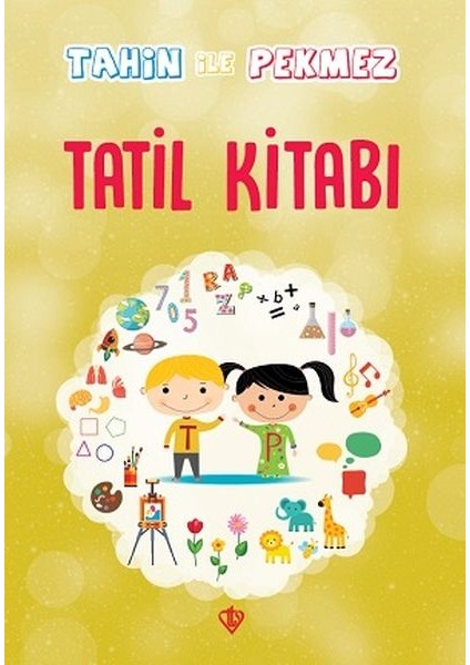 Tahin Ile Pekmez Tatil Kitabı