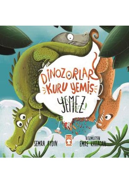 Dinozorlar Kuru Yemiş Yemez