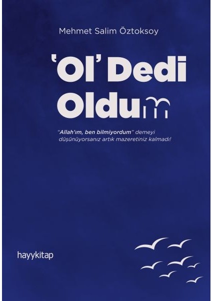 Ol Dedi Oldum - Herkes Için Tasavvuf 74
