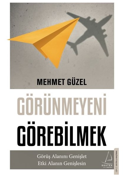 Görünmeyeni Görebilmek