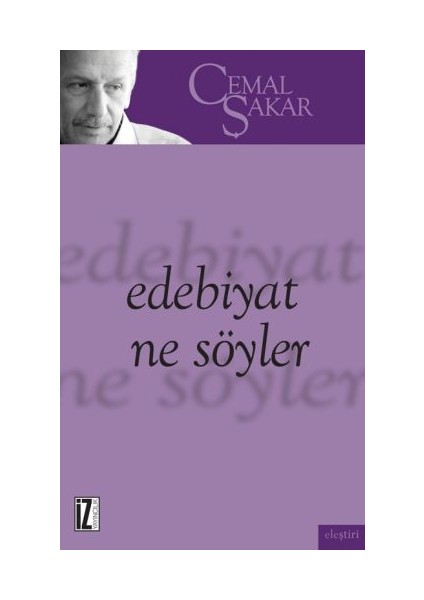 Edebiyat Ne Söyler