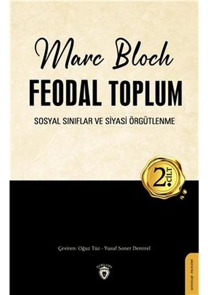 Feodal Toplum 2. Cilt