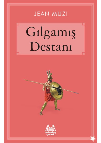 Gılgamış Destanı
