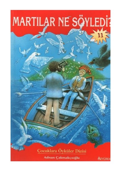 Martılar Ne Söyledi?