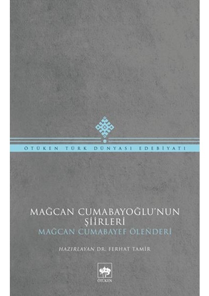 Mağcan Cumabayoğlu Şiirleri