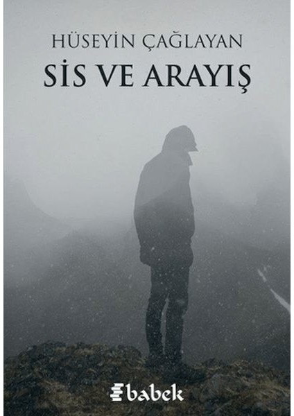 Sis ve Arayış