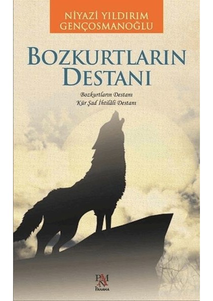 Bozkurtların Destanı