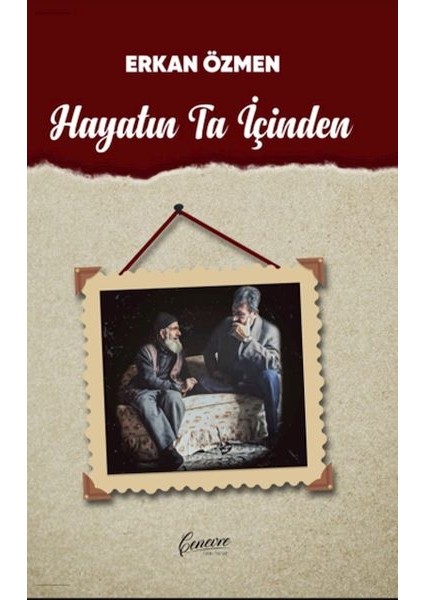 Hayatın Ta Içinden