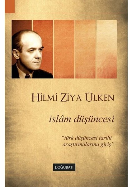 Islam Düşüncesi Türk Düşüncesi Tarihi Araştırmalarına Giriş
